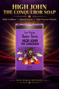 HIGH JOHN THE CONQUEROR SOAP
